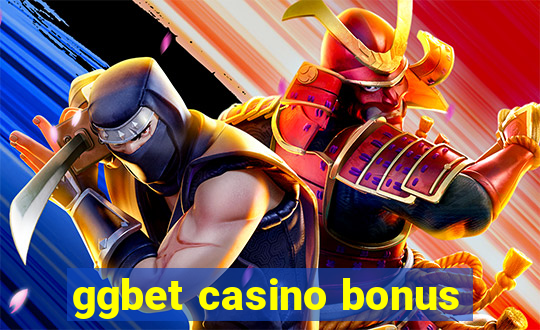 ggbet casino bonus