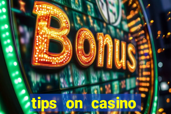 tips on casino slot machines