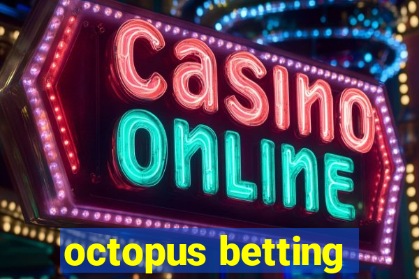 octopus betting