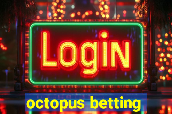 octopus betting