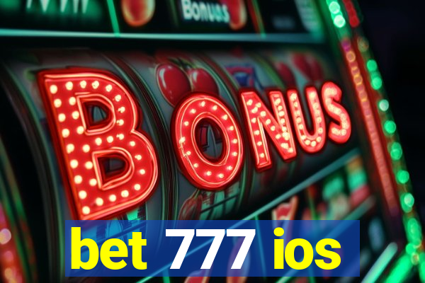 bet 777 ios