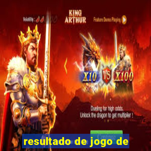 resultado de jogo de