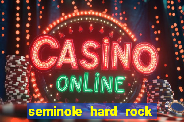 seminole hard rock hotel & casino tampa tampa fl