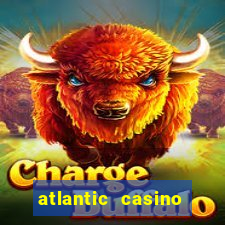 atlantic casino atlantic city