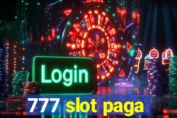 777 slot paga