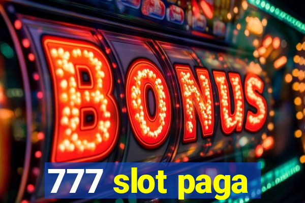 777 slot paga