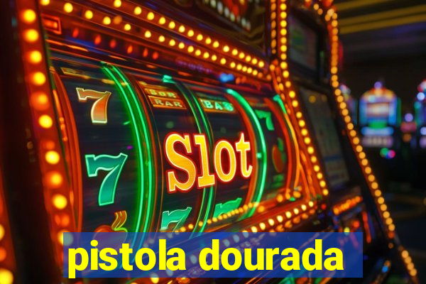 pistola dourada