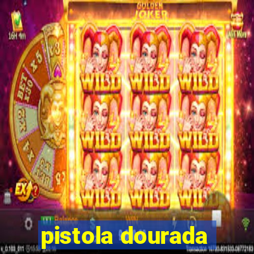 pistola dourada