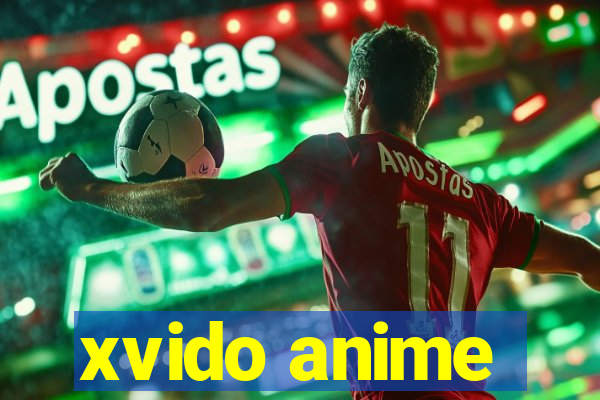 xvido anime