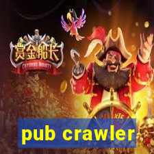 pub crawler