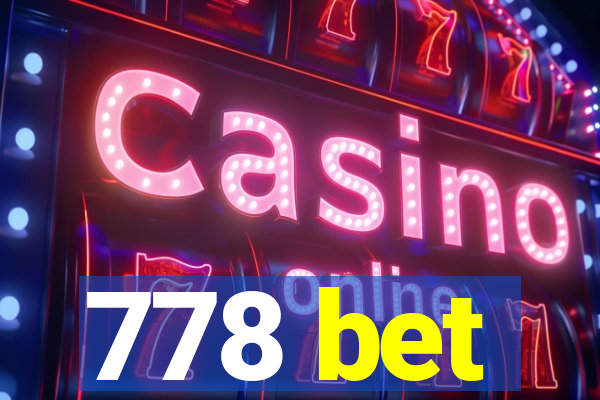 778 bet