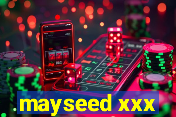 mayseed xxx