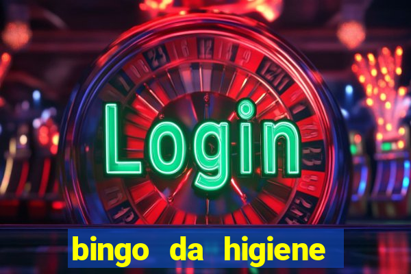 bingo da higiene pessoal para imprimir