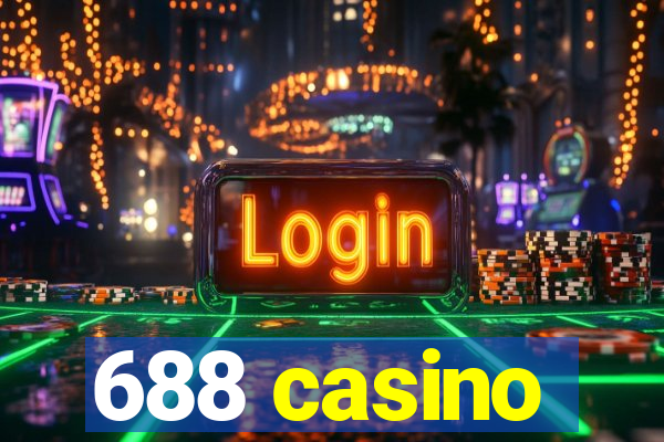 688 casino