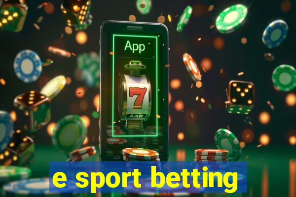 e sport betting