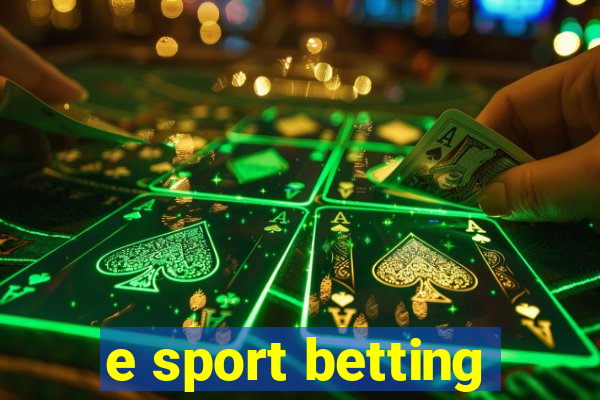 e sport betting