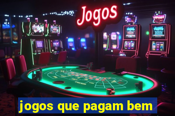 jogos que pagam bem