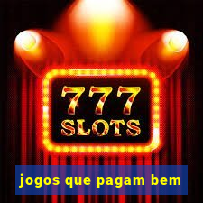 jogos que pagam bem