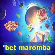 bet maromba