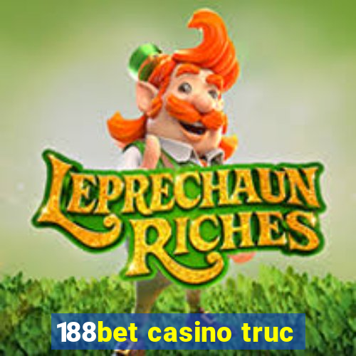 188bet casino truc