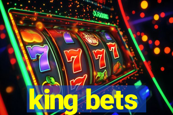 king bets