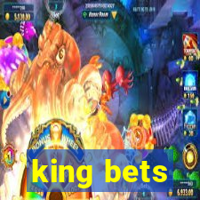 king bets