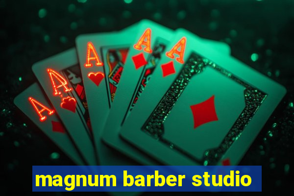 magnum barber studio