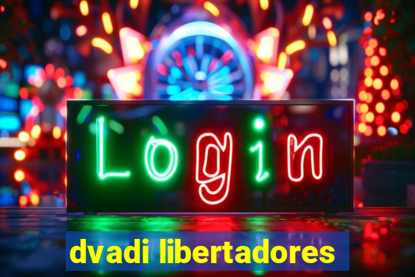 dvadi libertadores