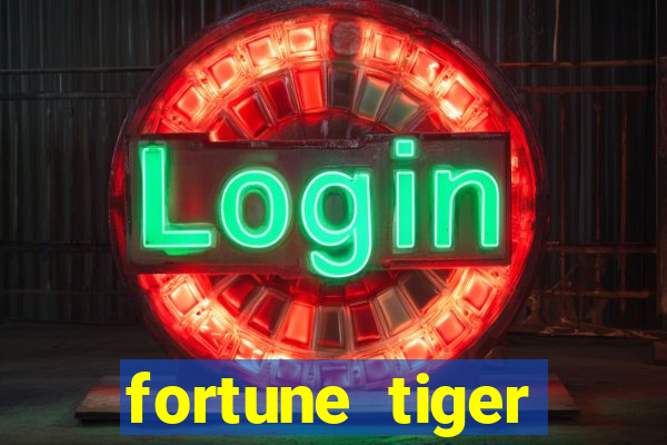 fortune tiger pagando muito