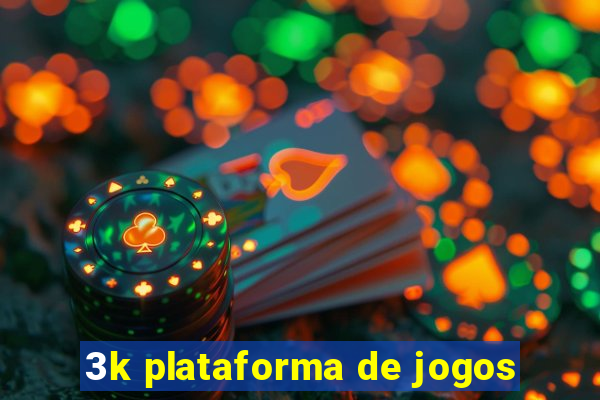 3k plataforma de jogos