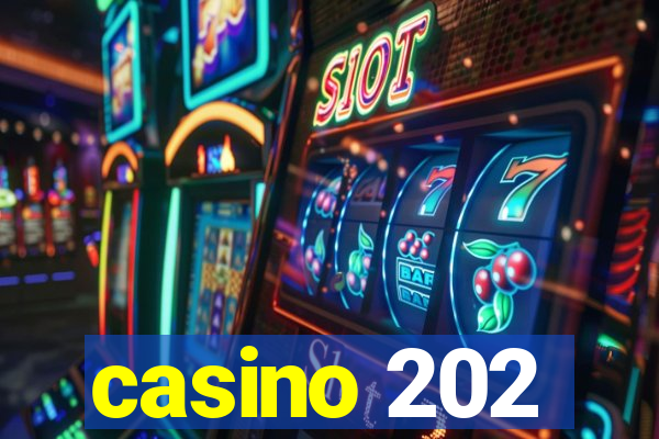 casino 202