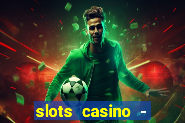 slots casino - jackpot mania