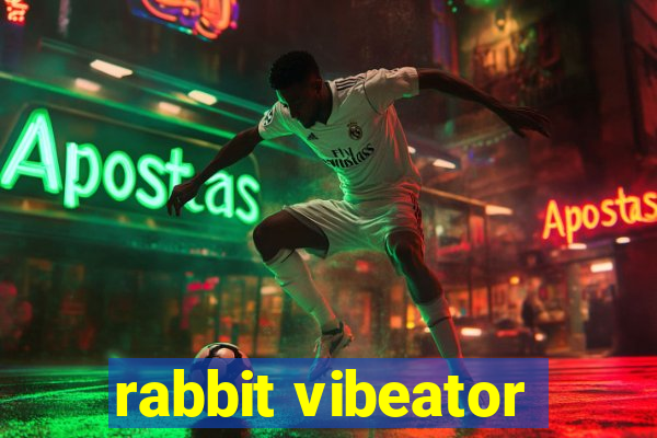 rabbit vibeator