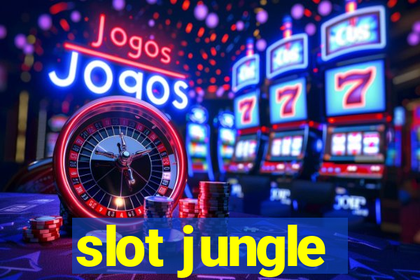 slot jungle