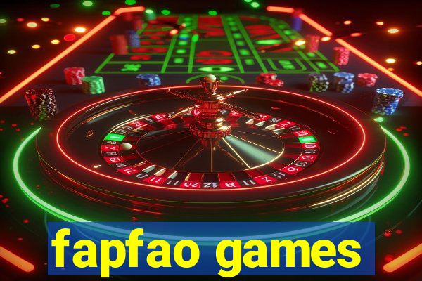 fapfao games