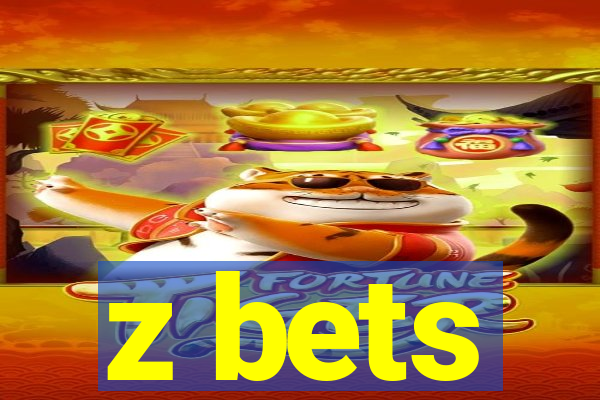 z bets