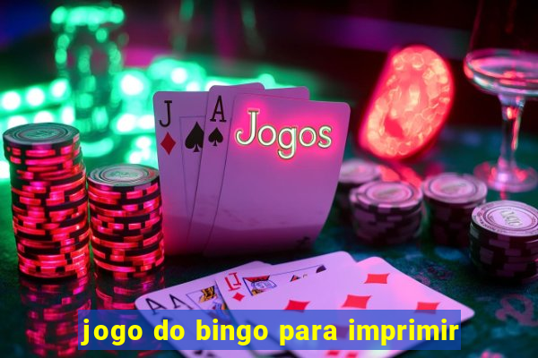 jogo do bingo para imprimir