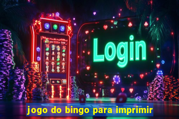 jogo do bingo para imprimir