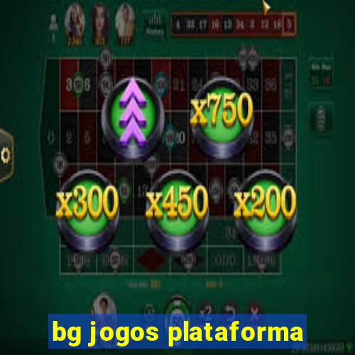 bg jogos plataforma