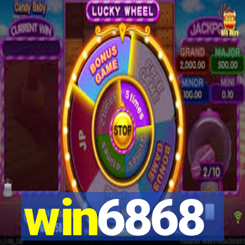 win6868