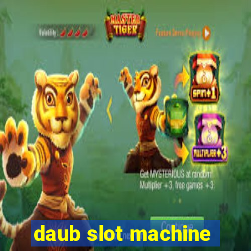 daub slot machine