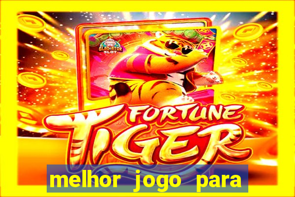 melhor jogo para jogar na betano