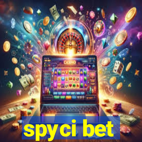 spyci bet