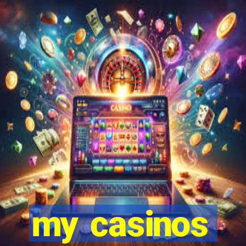 my casinos