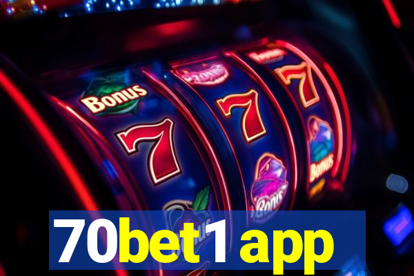 70bet1 app