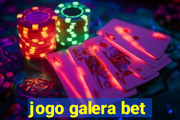 jogo galera bet