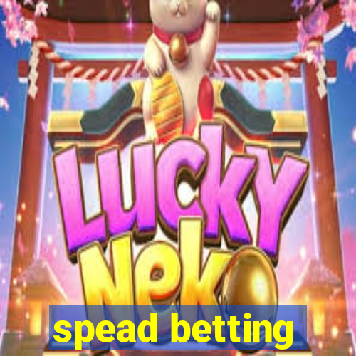 spead betting