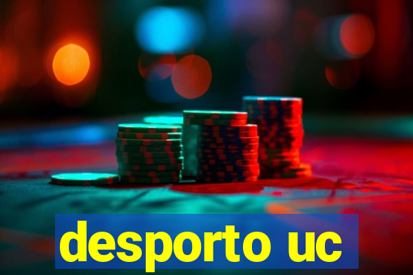 desporto uc