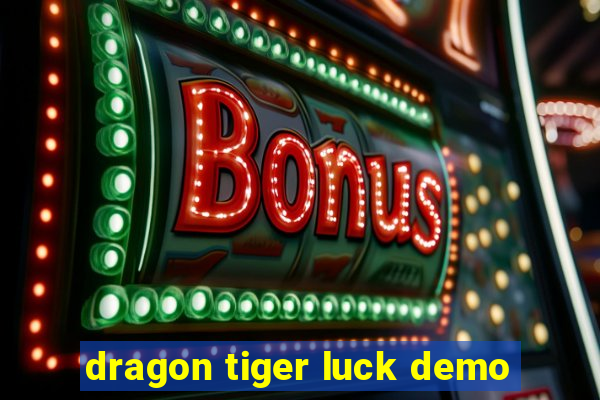 dragon tiger luck demo