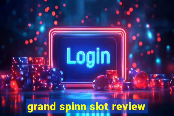 grand spinn slot review